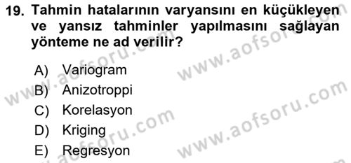 Coğrafi Bilgi Sistemleri İçin Temel İstatistik Dersi 2019 - 2020 Yılı (Final) Dönem Sonu Sınav Soruları 19. Soru