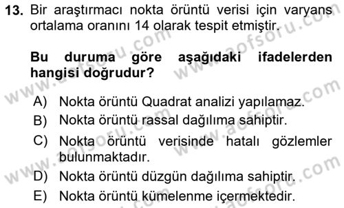 Coğrafi Bilgi Sistemleri İçin Temel İstatistik Dersi 2021 - 2022 Yılı (Final) Dönem Sonu Sınav Soruları 13. Soru