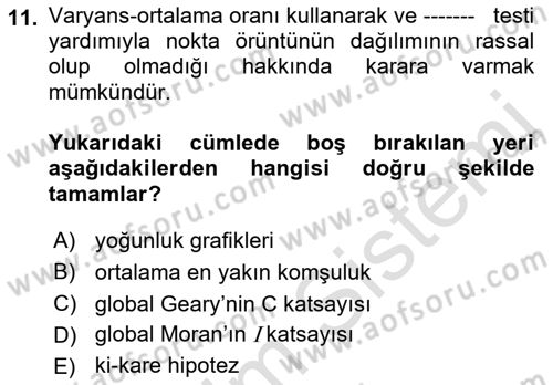 Coğrafi Bilgi Sistemleri İçin Temel İstatistik Dersi 2022 - 2023 Yılı (Final) Dönem Sonu Sınav Soruları 11. Soru