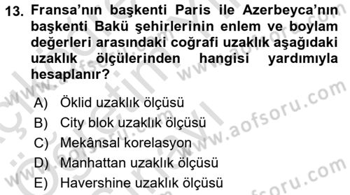 Coğrafi Bilgi Sistemleri İçin Temel İstatistik Dersi 2022 - 2023 Yılı Yaz Okulu Sınavı 13. Soru