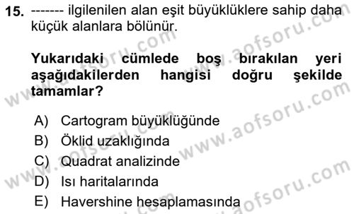 Coğrafi Bilgi Sistemleri İçin Temel İstatistik Dersi 2022 - 2023 Yılı Yaz Okulu Sınavı 15. Soru