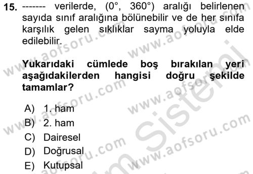 Coğrafi Bilgi Sistemleri İçin Temel İstatistik Dersi 2023 - 2024 Yılı (Final) Dönem Sonu Sınavı 15. Soru