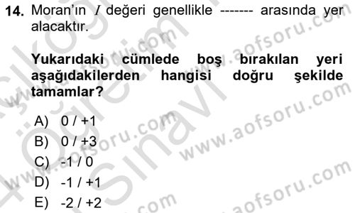 Coğrafi Bilgi Sistemleri İçin Temel İstatistik Dersi 2023 - 2024 Yılı Yaz Okulu Sınav Soruları 14. Soru