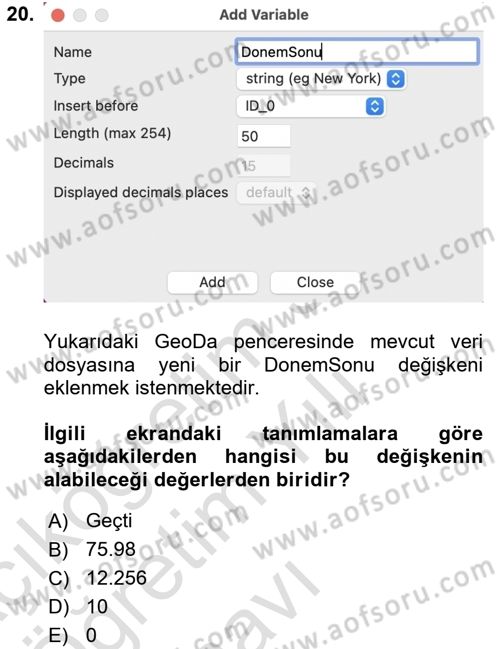 Coğrafi Bilgi Sistemleri İçin Temel İstatistik Dersi 2023 - 2024 Yılı Yaz Okulu Sınav Soruları 20. Soru