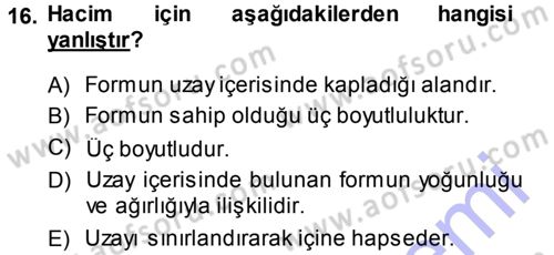 Bilgisayar Destekli Temel Tasarım Dersi 2013 - 2014 Yılı (Vize) Ara Sınav Soruları 16. Soru