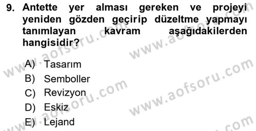 Bilgisayar Destekli Temel Tasarım Dersi 2021 - 2022 Yılı (Final) Dönem Sonu Sınav Soruları 9. Soru