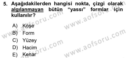 Bilgisayar Destekli Temel Tasarım Dersi 2022 - 2023 Yılı (Vize) Ara Sınav Soruları 5. Soru