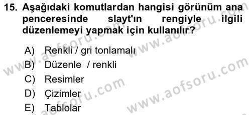 Bilgisayar Destekli Temel Tasarım Dersi 2024 - 2025 Yılı Yaz Okulu Sınav Soruları 15. Soru