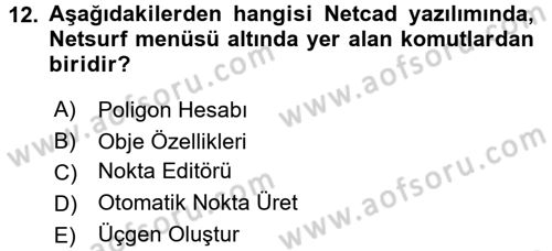 Bilgisayar Destekli Harita Yapımı 2 Dersi 2016 - 2017 Yılı (Final) Dönem Sonu Sınav Soruları 12. Soru