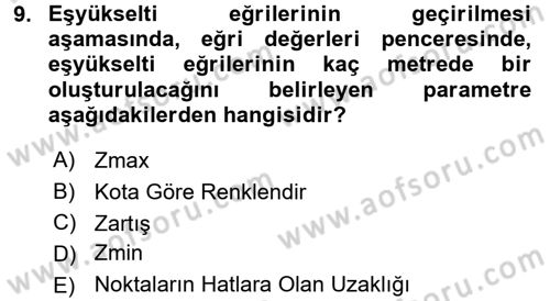 Bilgisayar Destekli Harita Yapımı 2 Dersi 2016 - 2017 Yılı (Final) Dönem Sonu Sınav Soruları 9. Soru