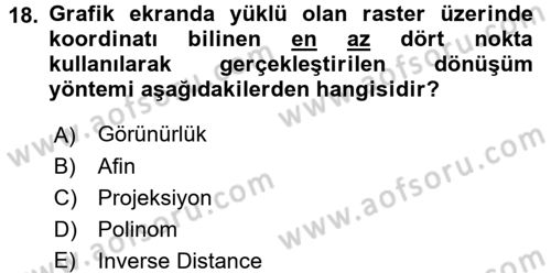 Bilgisayar Destekli Harita Yapımı 2 Dersi 2017 - 2018 Yılı (Vize) Ara Sınav Soruları 18. Soru