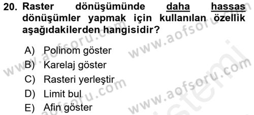 Bilgisayar Destekli Harita Yapımı 2 Dersi 2017 - 2018 Yılı (Vize) Ara Sınav Soruları 20. Soru