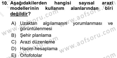 Bilgisayar Destekli Harita Yapımı 2 Dersi 2017 - 2018 Yılı (Final) Dönem Sonu Sınav Soruları 10. Soru