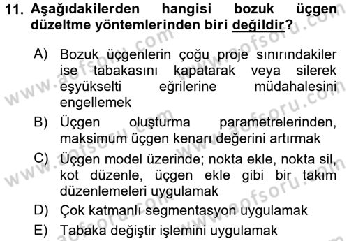 Bilgisayar Destekli Harita Yapımı 2 Dersi 2017 - 2018 Yılı (Final) Dönem Sonu Sınav Soruları 11. Soru