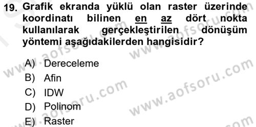Bilgisayar Destekli Harita Yapımı 2 Dersi 2017 - 2018 Yılı (Final) Dönem Sonu Sınav Soruları 19. Soru