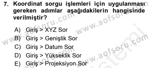 Bilgisayar Destekli Harita Yapımı 2 Dersi 2017 - 2018 Yılı (Final) Dönem Sonu Sınav Soruları 7. Soru