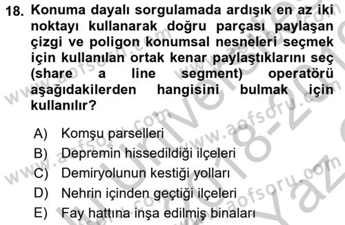 Konumsal Veritabanı 1 Dersi 2018 - 2019 Yılı Yaz Okulu Sınav Soruları 18. Soru