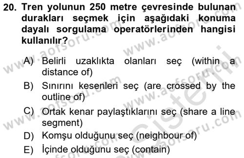Konumsal Veritabanı 1 Dersi 2024 - 2025 Yılı Yaz Okulu Sınav Soruları 20. Soru