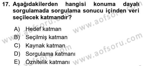 Konumsal Veritabanı 1 Dersi 2025 - 2026 Yılı (Final) Dönem Sonu Sınav Soruları 17. Soru