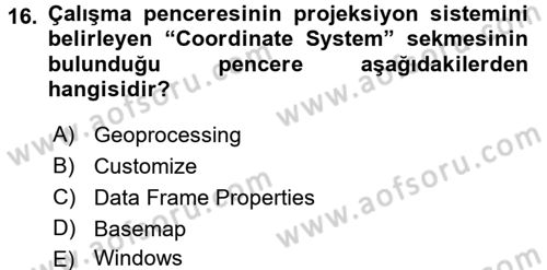 Coğrafi Bilgi Sistemleri Uygulamaları 1 Dersi Ara Sınavı Deneme Sınav Soruları 16. Soru