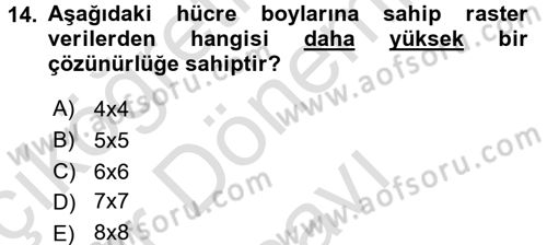 Coğrafi Bilgi Sistemleri Uygulamaları 1 Dersi Dönem Sonu Sınavı Deneme Sınav Soruları 14. Soru