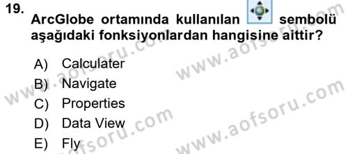 Coğrafi Bilgi Sistemleri Uygulamaları 1 Dersi 2016 - 2017 Yılı (Final) Dönem Sonu Sınav Soruları 19. Soru