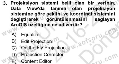 Coğrafi Bilgi Sistemleri Uygulamaları 1 Dersi Dönem Sonu Sınavı Deneme Sınav Soruları 3. Soru