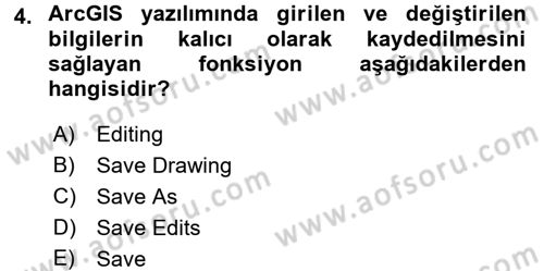 Coğrafi Bilgi Sistemleri Uygulamaları 1 Dersi Dönem Sonu Sınavı Deneme Sınav Soruları 4. Soru