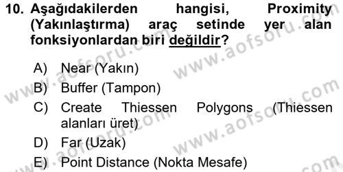 Coğrafi Bilgi Sistemleri Uygulamaları 1 Dersi 2017 - 2018 Yılı 3 Ders Sınavı 10. Soru
