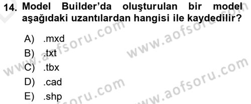 Coğrafi Bilgi Sistemleri Uygulamaları 1 Dersi 2017 - 2018 Yılı 3 Ders Sınavı 14. Soru