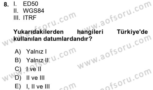 Coğrafi Bilgi Sistemleri Uygulamaları 1 Dersi 2017 - 2018 Yılı 3 Ders Sınavı 8. Soru