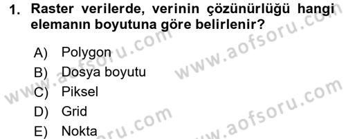 Coğrafi Bilgi Sistemleri Uygulamaları 1 Dersi 2017 - 2018 Yılı (Vize) Ara Sınav Soruları 1. Soru
