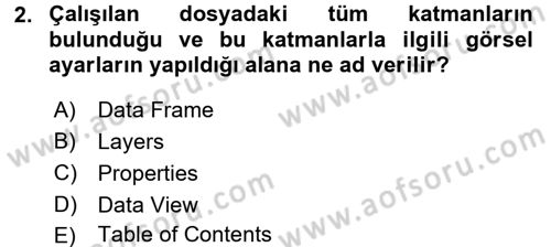 Coğrafi Bilgi Sistemleri Uygulamaları 1 Dersi 2017 - 2018 Yılı (Vize) Ara Sınav Soruları 2. Soru