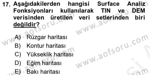 Coğrafi Bilgi Sistemleri Uygulamaları 1 Dersi 2017 - 2018 Yılı (Final) Dönem Sonu Sınavı 17. Soru