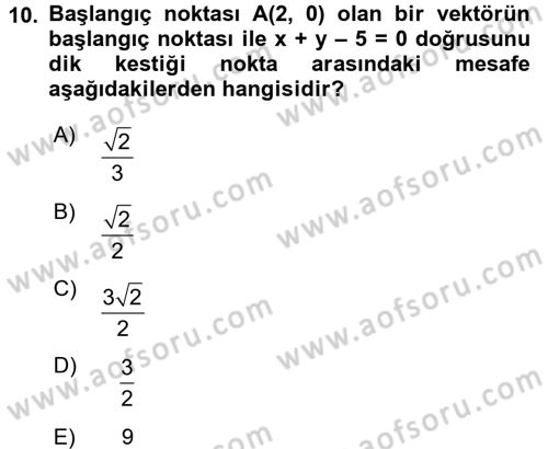 Coğrafi Bilgi Sistemleri İçin Temel Matematik Dersi 2016 - 2017 Yılı (Vize) Ara Sınav Soruları 10. Soru