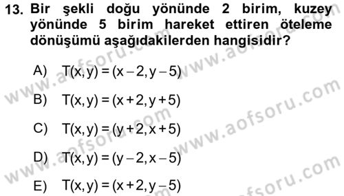 Coğrafi Bilgi Sistemleri İçin Temel Matematik Dersi 2016 - 2017 Yılı (Final) Dönem Sonu Sınav Soruları 13. Soru