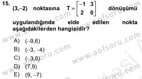Coğrafi Bilgi Sistemleri İçin Temel Matematik Dersi 2016 - 2017 Yılı (Final) Dönem Sonu Sınav Soruları 15. Soru