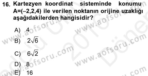 Coğrafi Bilgi Sistemleri İçin Temel Matematik Dersi 2016 - 2017 Yılı (Final) Dönem Sonu Sınav Soruları 16. Soru