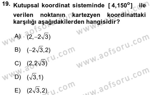 Coğrafi Bilgi Sistemleri İçin Temel Matematik Dersi 2017 - 2018 Yılı 3 Ders Sınavı 19. Soru