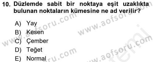 Coğrafi Bilgi Sistemleri İçin Temel Geometri Dersi 2017 - 2018 Yılı (Final) Dönem Sonu Sınavı 10. Soru