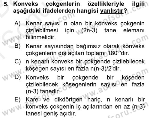 Coğrafi Bilgi Sistemleri İçin Temel Geometri Dersi 2017 - 2018 Yılı (Final) Dönem Sonu Sınavı 5. Soru