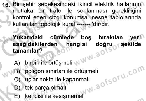 Konumsal Veritabanı 2 Dersi 2018 - 2019 Yılı Yaz Okulu Sınav Soruları 16. Soru