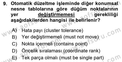 Konumsal Veritabanı 2 Dersi 2024 - 2025 Yılı (Final) Dönem Sonu Sınav Soruları 9. Soru