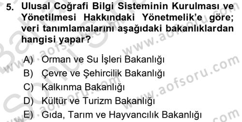 CBS Standartları ve Temel Mevzuat Dersi 2016 - 2017 Yılı (Final) Dönem Sonu Sınav Soruları 5. Soru
