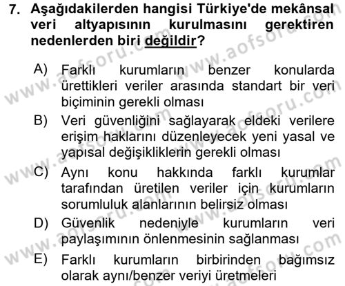 CBS Standartları ve Temel Mevzuat Dersi 2016 - 2017 Yılı (Final) Dönem Sonu Sınav Soruları 7. Soru