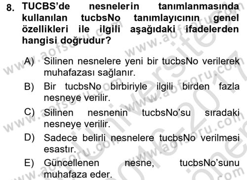 CBS Standartları ve Temel Mevzuat Dersi 2016 - 2017 Yılı (Final) Dönem Sonu Sınav Soruları 8. Soru