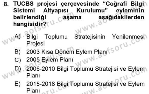 CBS Standartları ve Temel Mevzuat Dersi 2017 - 2018 Yılı (Final) Dönem Sonu Sınav Soruları 8. Soru
