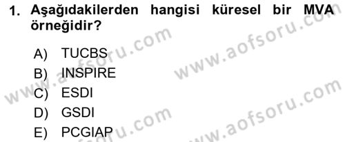 CBS Standartları ve Temel Mevzuat Dersi 2018 - 2019 Yılı 3 Ders Sınav Soruları 1. Soru