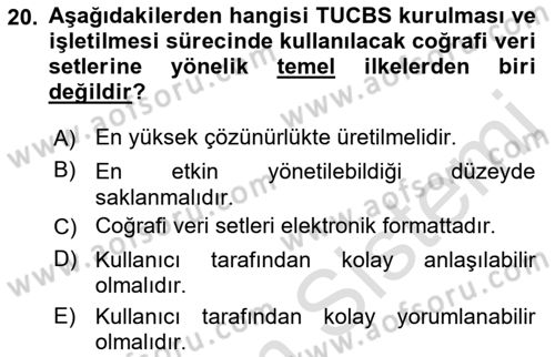 CBS Standartları ve Temel Mevzuat Dersi 2018 - 2019 Yılı 3 Ders Sınav Soruları 20. Soru