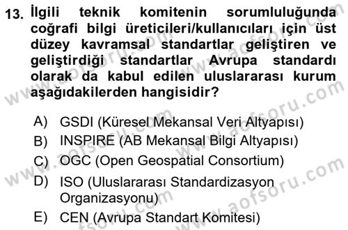 CBS Standartları ve Temel Mevzuat Dersi 2020 - 2021 Yılı Yaz Okulu Sınav Soruları 13. Soru